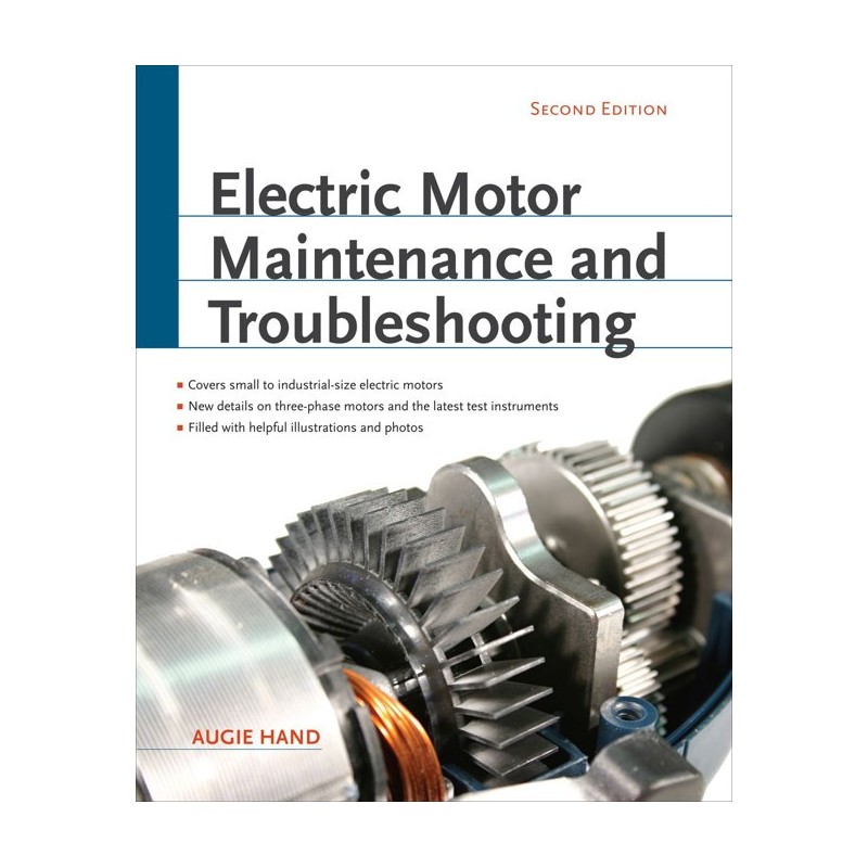 Electric Motor Maintenance and Troubleshooting, 2nd Edition